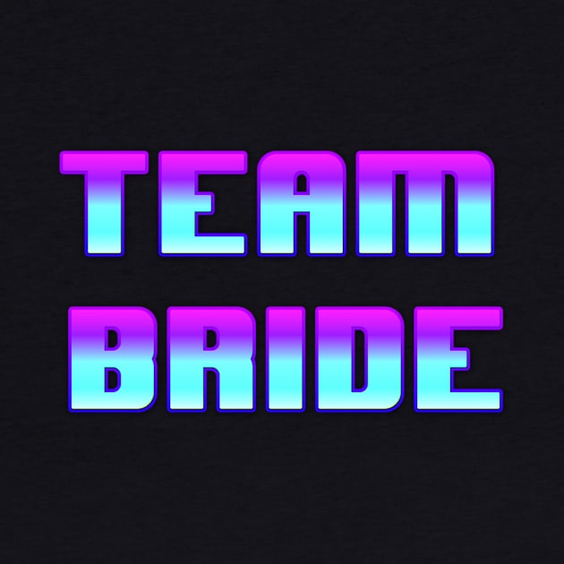 Team Bride by MandalaHaze